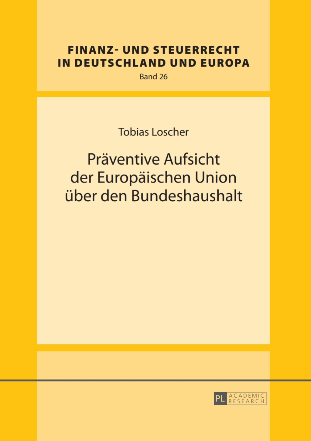 Praeventive Aufsicht der Europaeischen Union ueber den Bundeshaushalt 1st Edition â€“ PDF/EPUB Version Downloadable