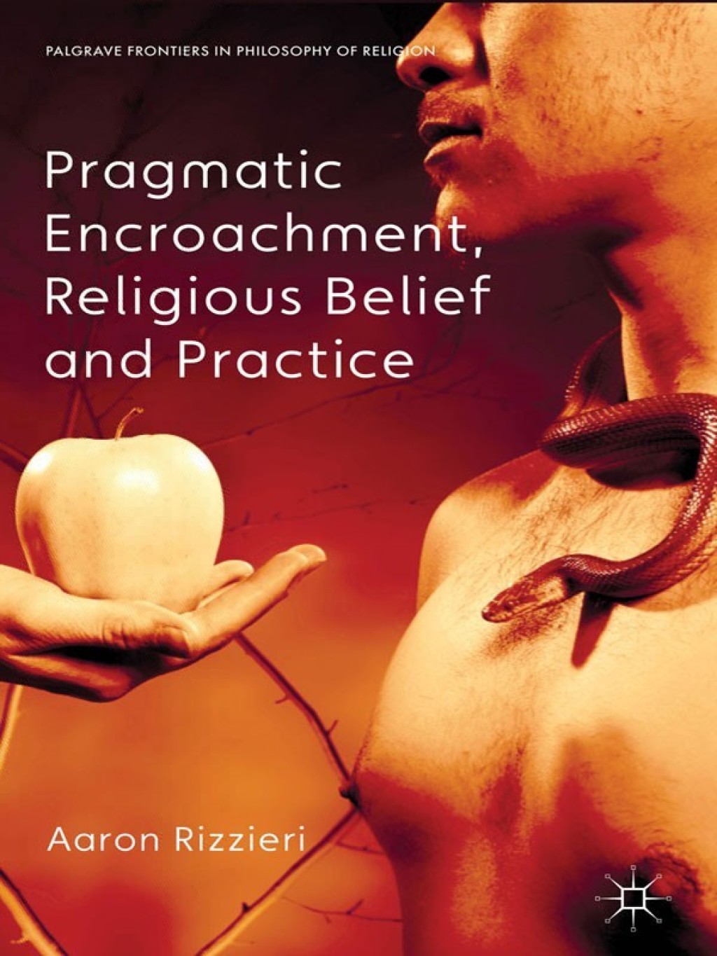 Pragmatic Encroachment, Religious Belief and Practice  â€“ PDF/EPUB Version Downloadable