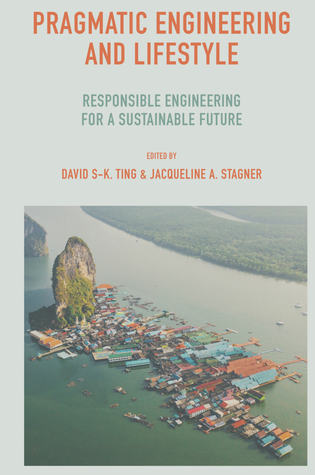 Pragmatic Engineering and Lifestyle Responsible Engineering for a Sustainable Future  â€“ PDF/EPUB Version Downloadable