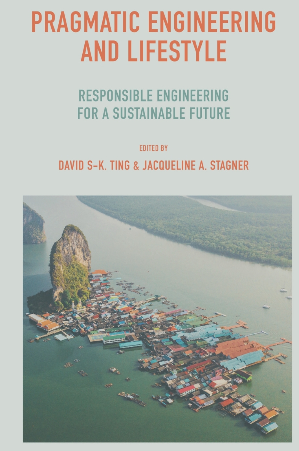 Pragmatic Engineering and Lifestyle Responsible Engineering for a Sustainable Future  â€“ PDF/EPUB Version Downloadable
