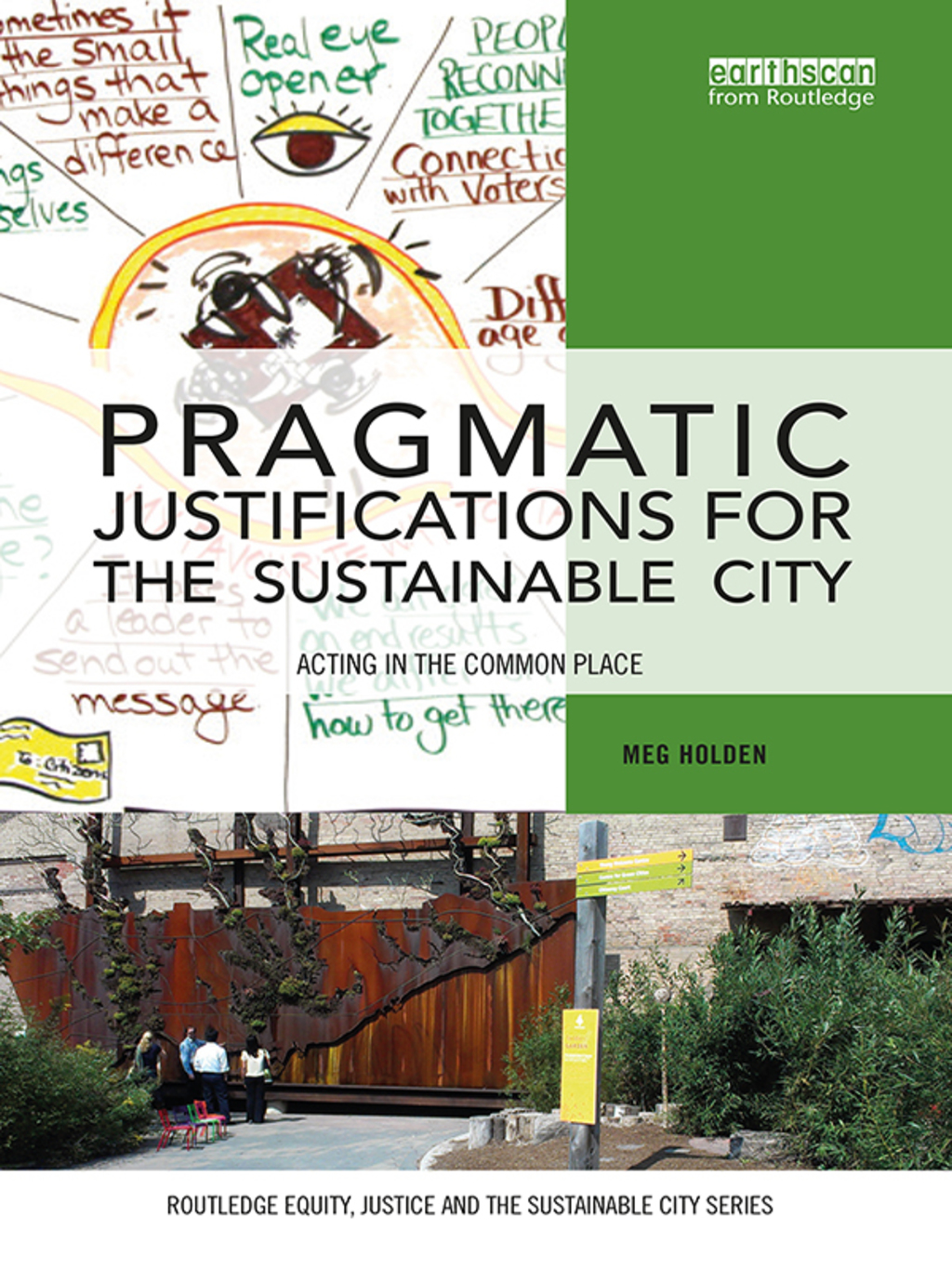 Pragmatic Justifications for the Sustainable City Acting in the common place 1st Edition â€“ PDF/EPUB Version Downloadable