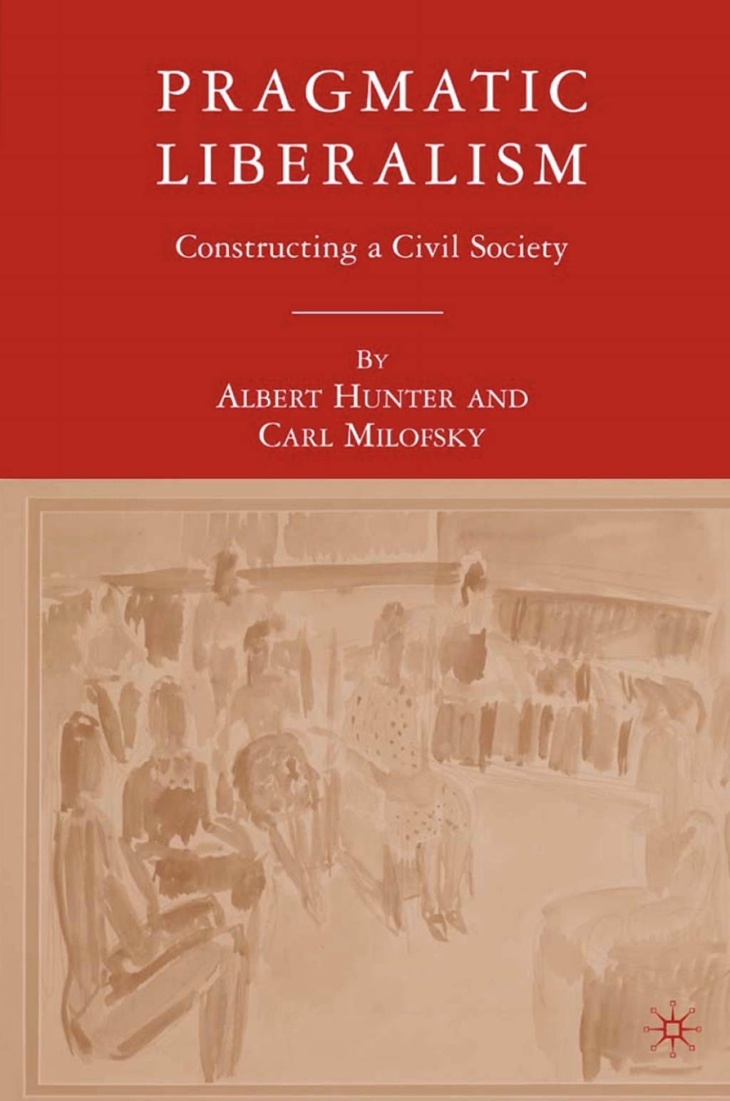 Pragmatic Liberalism Constructing a Civil Society  â€“ PDF/EPUB Version Downloadable