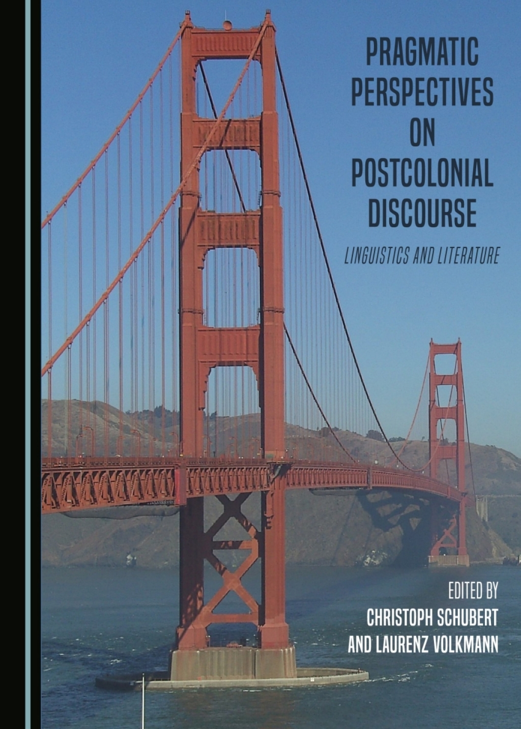 Pragmatic Perspectives on Postcolonial Discourse Linguistics and Literature 1st Edition â€“ PDF/EPUB Version Downloadable