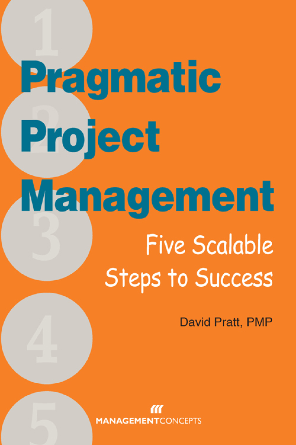 Pragmatic Project Management Five Scalable Steps to Success 1st Edition â€“ PDF/EPUB Version Downloadable