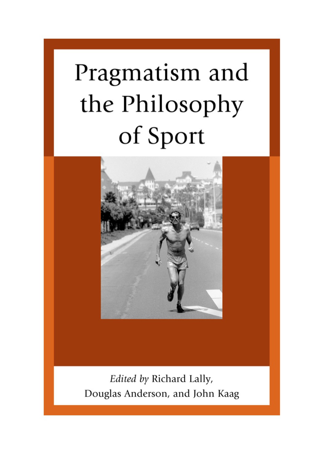 Pragmatism and the Philosophy of Sport 1st Edition â€“ PDF/EPUB Version Downloadable
