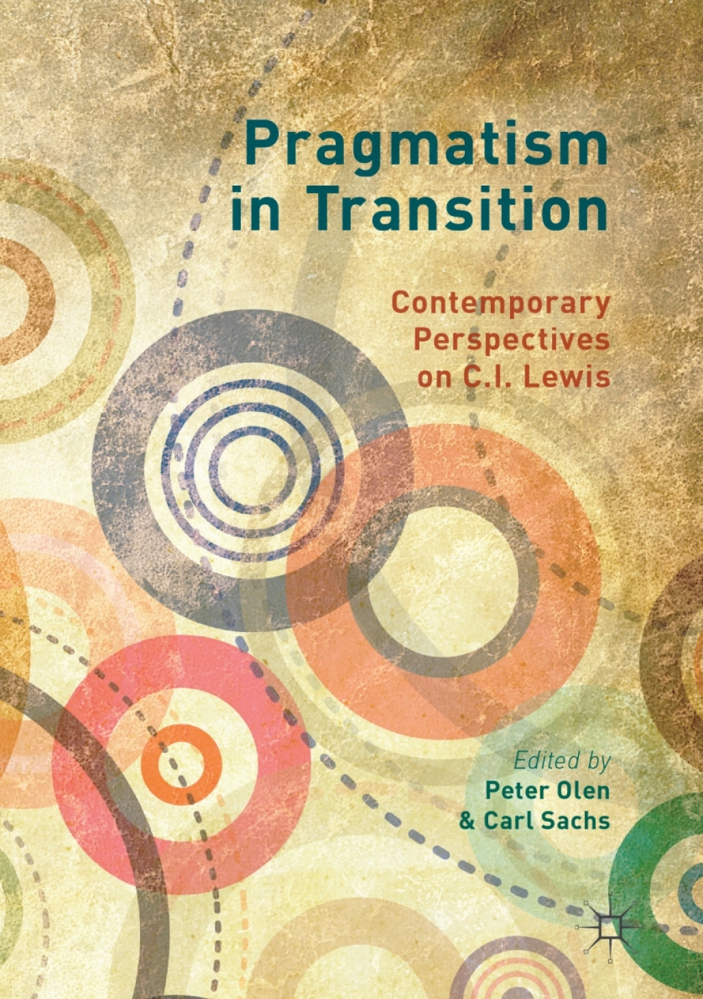 Pragmatism in Transition Contemporary Perspectives on C.I. Lewis  â€“ PDF/EPUB Version Downloadable