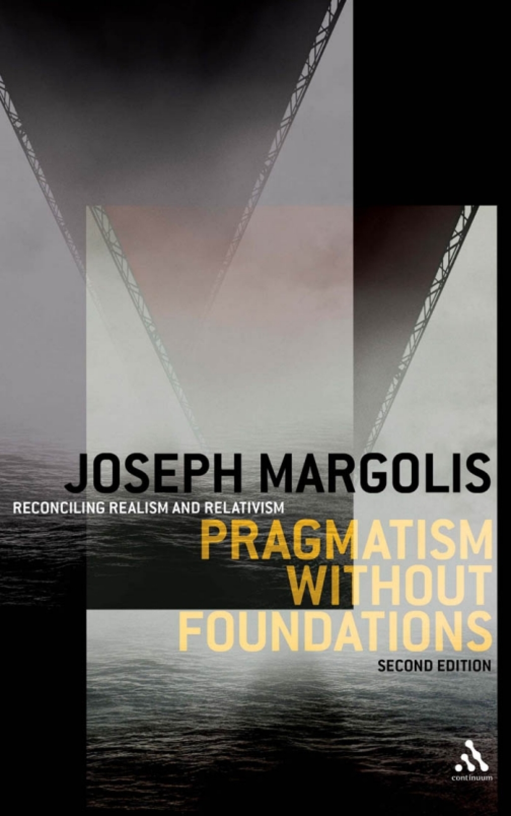 Pragmatism without Foundations 2nd ed Reconciling Realism and Relativism 2nd Edition â€“ PDF/EPUB Version Downloadable