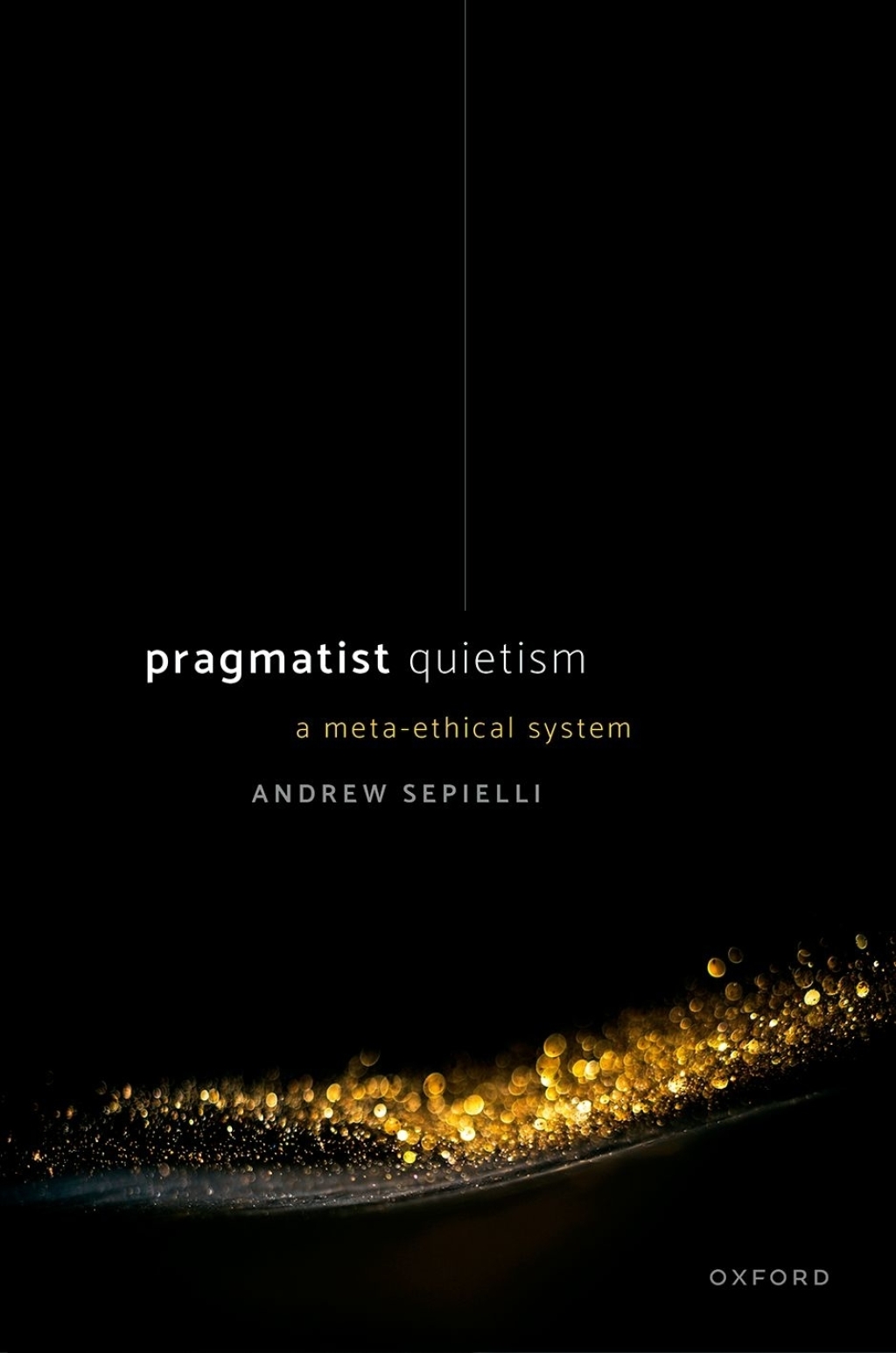 Pragmatist Quietism A Meta-Ethical System  â€“ PDF/EPUB Version Downloadable