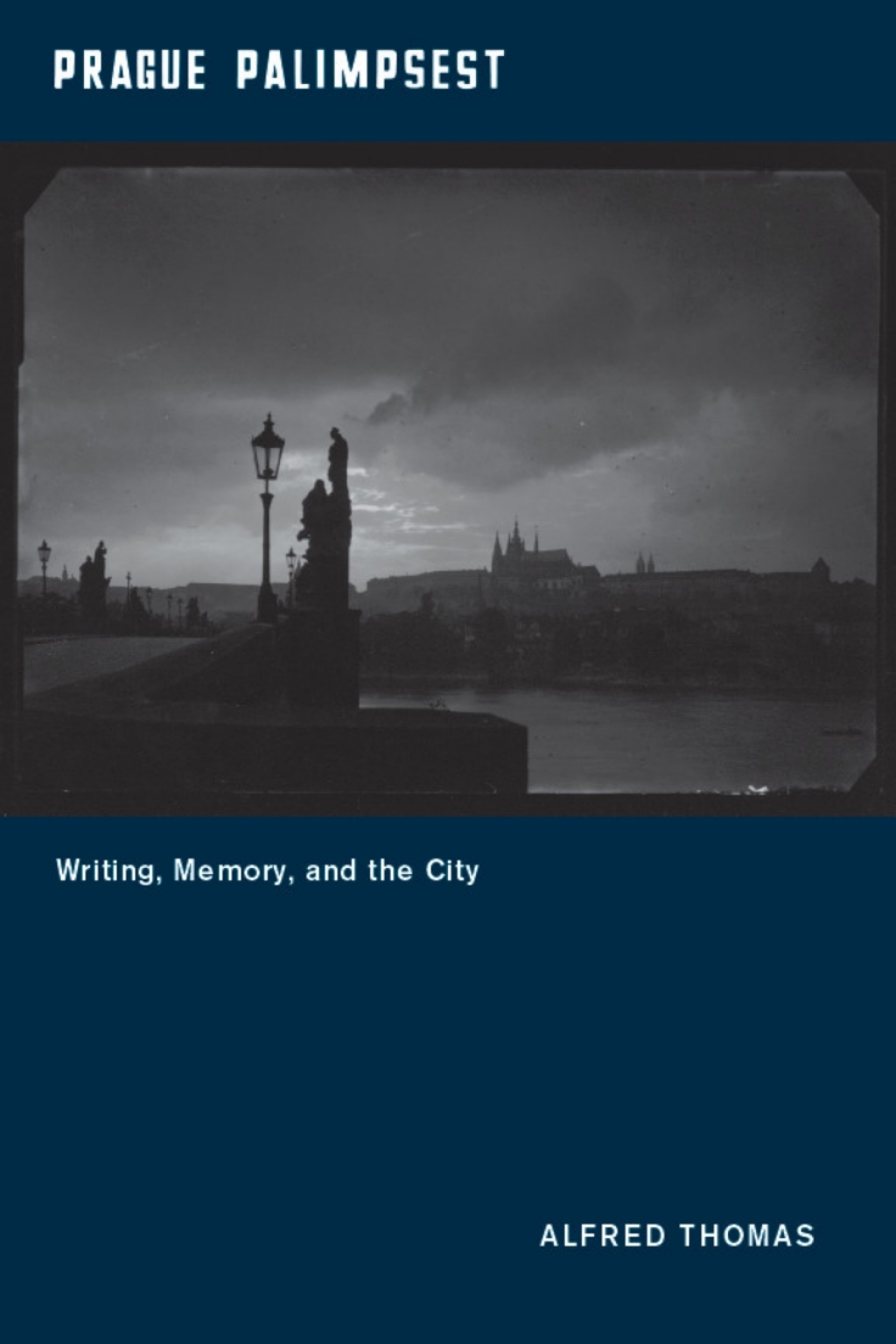 Prague Palimpsest Writing, Memory, and the City 1st Edition â€“ PDF/EPUB Version Downloadable
