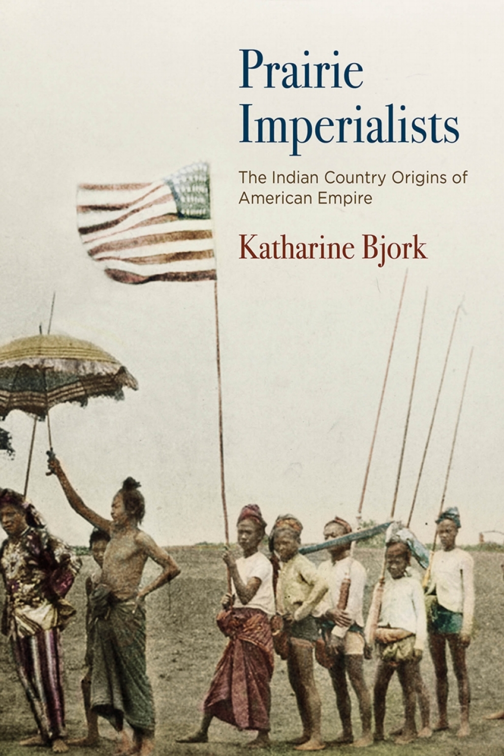Prairie Imperialists The Indian Country Origins of American Empire  â€“ PDF/EPUB Version Downloadable