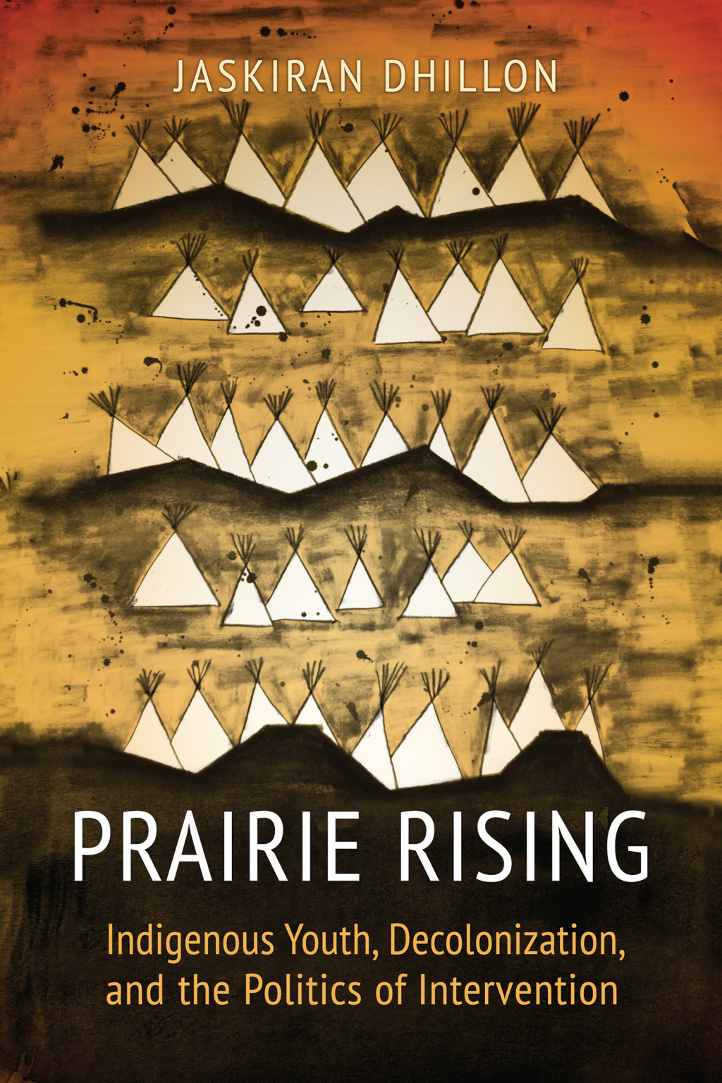 Prairie Rising Indigenous Youth, Decolonization, and the Politics of Intervention 1st Edition â€“ PDF/EPUB Version Downloadable