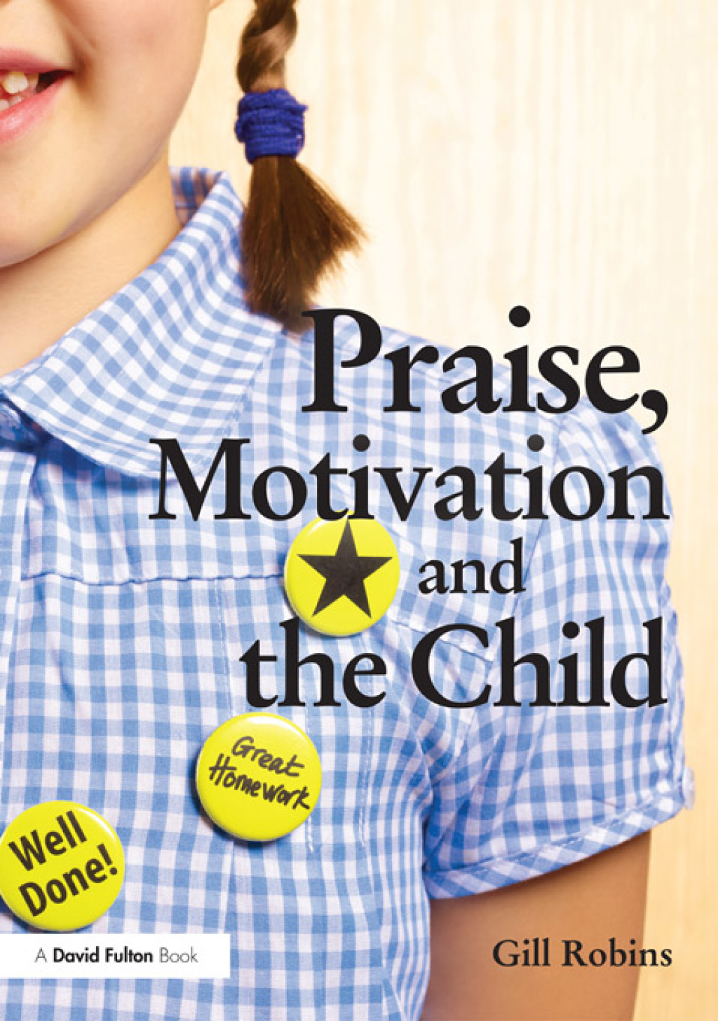 Praise, Motivation and the Child 1st Edition â€“ PDF/EPUB Version Downloadable