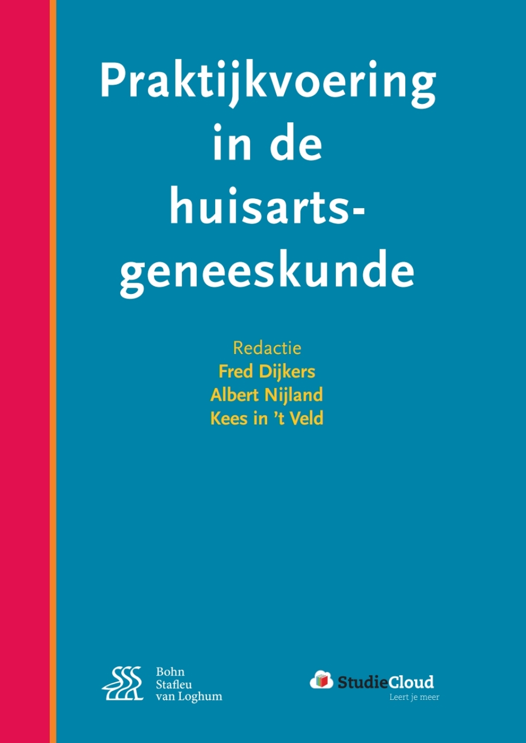 Praktijkvoering in de huisartsgeneeskunde 4th Edition â€“ PDF/EPUB Version Downloadable
