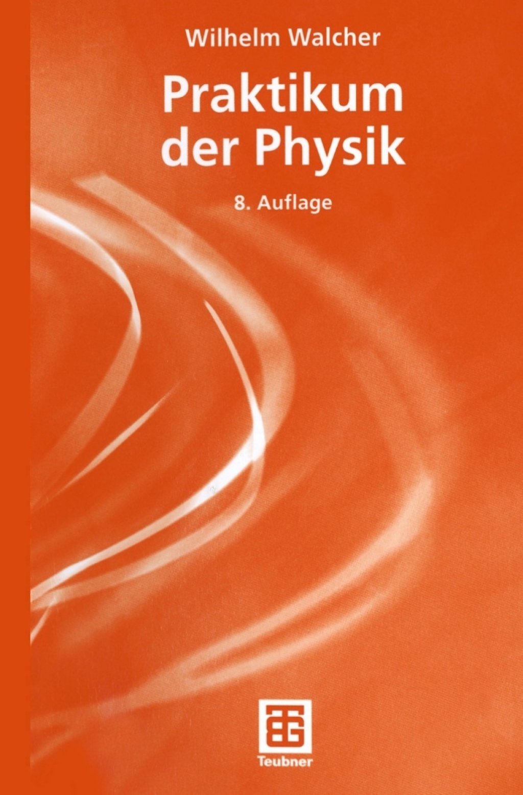 Praktikum der Physik 8th Edition â€“ PDF/EPUB Version Downloadable