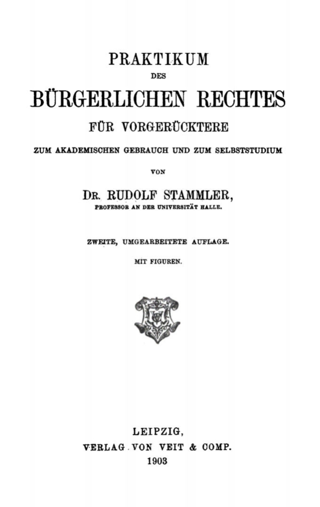 Praktikum des BÃ¼rgerlichen Rechtes FÃ¼r VorgerÃ¼cktere zum Akademischen Gebrauch und zum Selbststudium 2nd Edition â€“ PDF/EPUB Version Downloadable