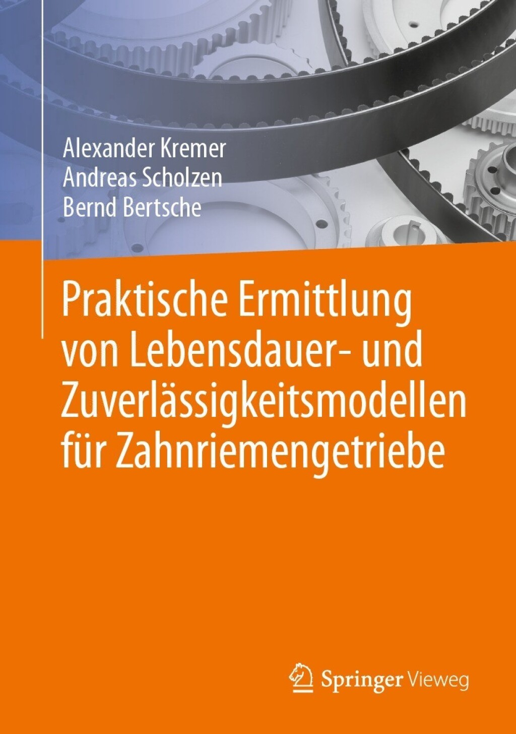 Praktische Ermittlung von Lebensdauer- und ZuverlÃ¤ssigkeitsmodellen fÃ¼r Zahnriemengetriebe  â€“ PDF/EPUB Version Downloadable