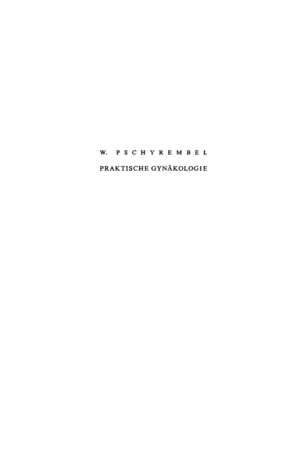 Praktische GynÃ¤kologie fÃ¼r Studierende und Ã„rzte 1st Edition â€“ PDF/EPUB Version Downloadable