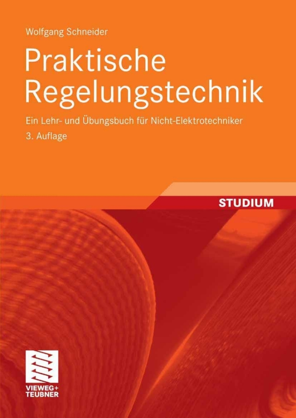 Praktische Regelungstechnik Ein Lehr- und Ãœbungsbuch fÃ¼r Nicht-Elektrotechniker 3rd Edition â€“ PDF/EPUB Version Downloadable