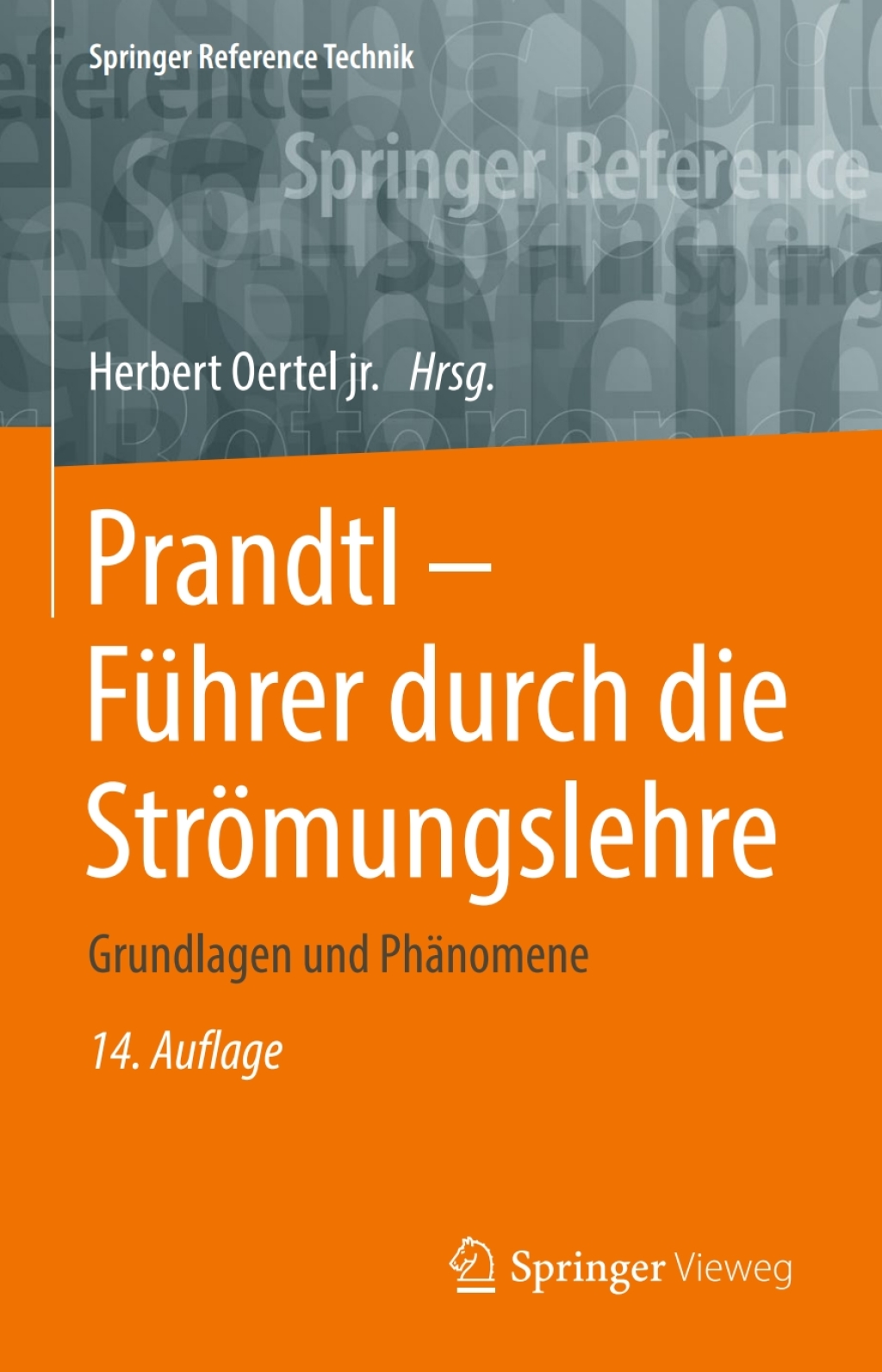 Prandtl - FÃ¼hrer durch die StrÃ¶mungslehre Grundlagen und PhÃ¤nomene 14th Edition â€“ PDF/EPUB Version Downloadable