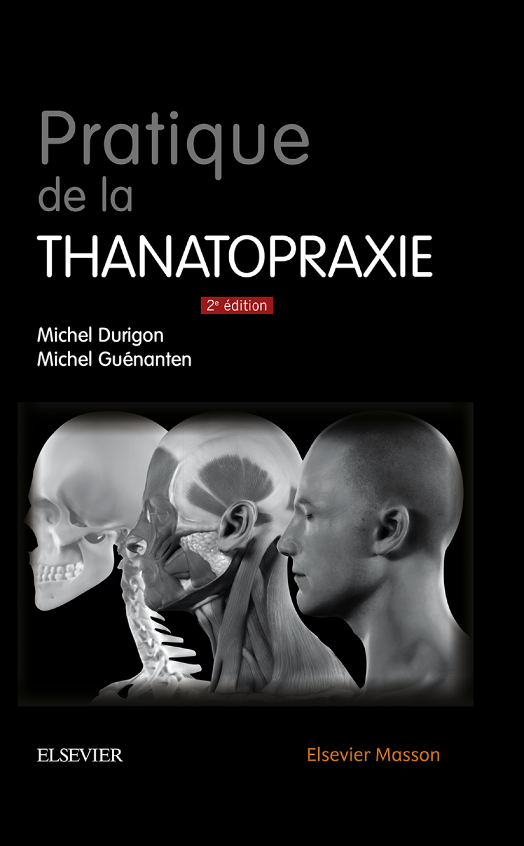 Pratique de la thanatopraxie 2nd Edition â€“ PDF/EPUB Version Downloadable
