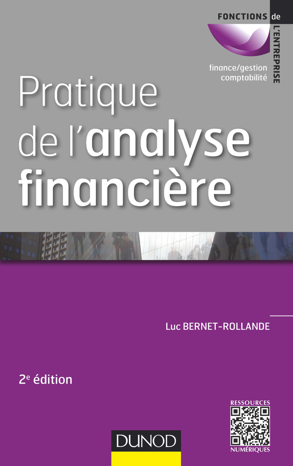 Pratique de l'analyse financiÃ¨re - 2e Ã©d. 2nd Edition - (PDF/EPUB Version)