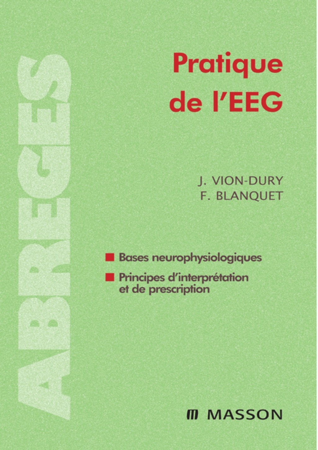 Pratique de l'EEG bases neurophysiologiques, principes d'interprÃ©tation et de prescription  â€“ PDF/EPUB Version Downloadable