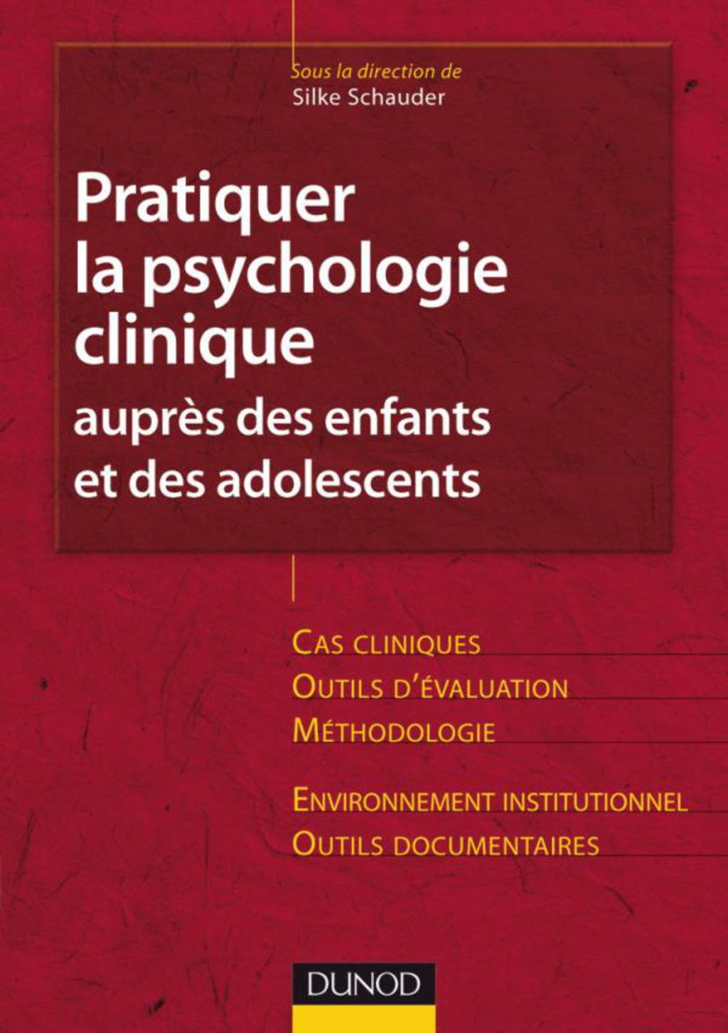 Pratiquer la psychologie clinique auprÃ¨s des enfants et des adolescents  â€“ PDF/EPUB Version Downloadable
