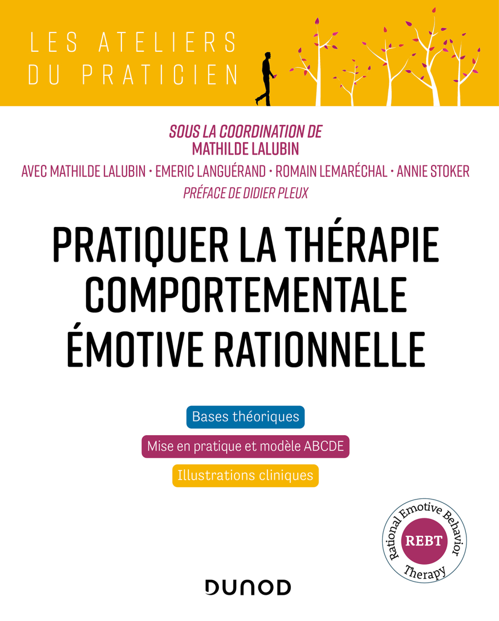 Pratiquer la thÃ©rapie comportementale Ã©motive rationnelle (REBT)  â€“ PDF/EPUB Version Downloadable