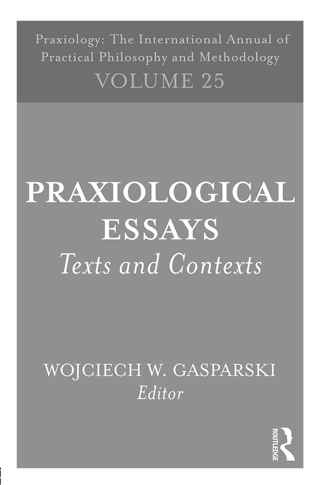 Praxiological Essays Texts and Contexts 1st Edition â€“ PDF/EPUB Version Downloadable