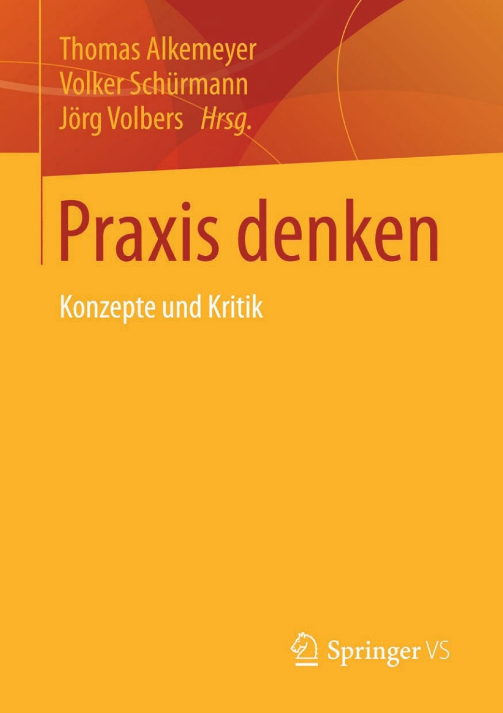 Praxis denken Konzepte und Kritik  â€“ PDF/EPUB Version Downloadable