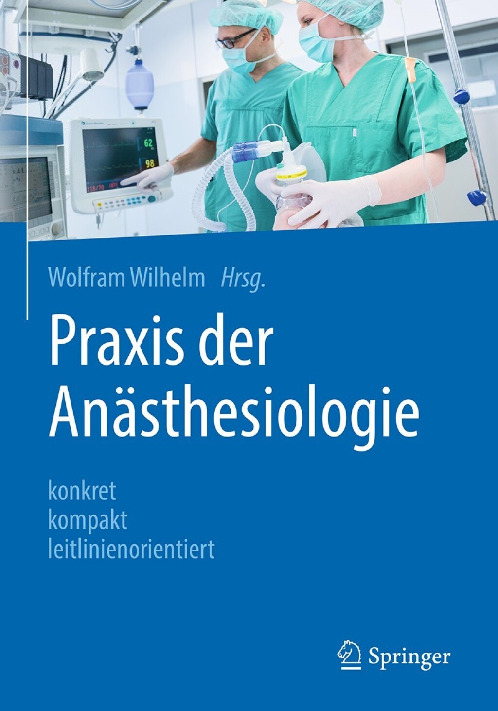 Praxis der AnÃ¤sthesiologie konkret - kompakt - leitlinienorientiert  â€“ PDF/EPUB Version Downloadable