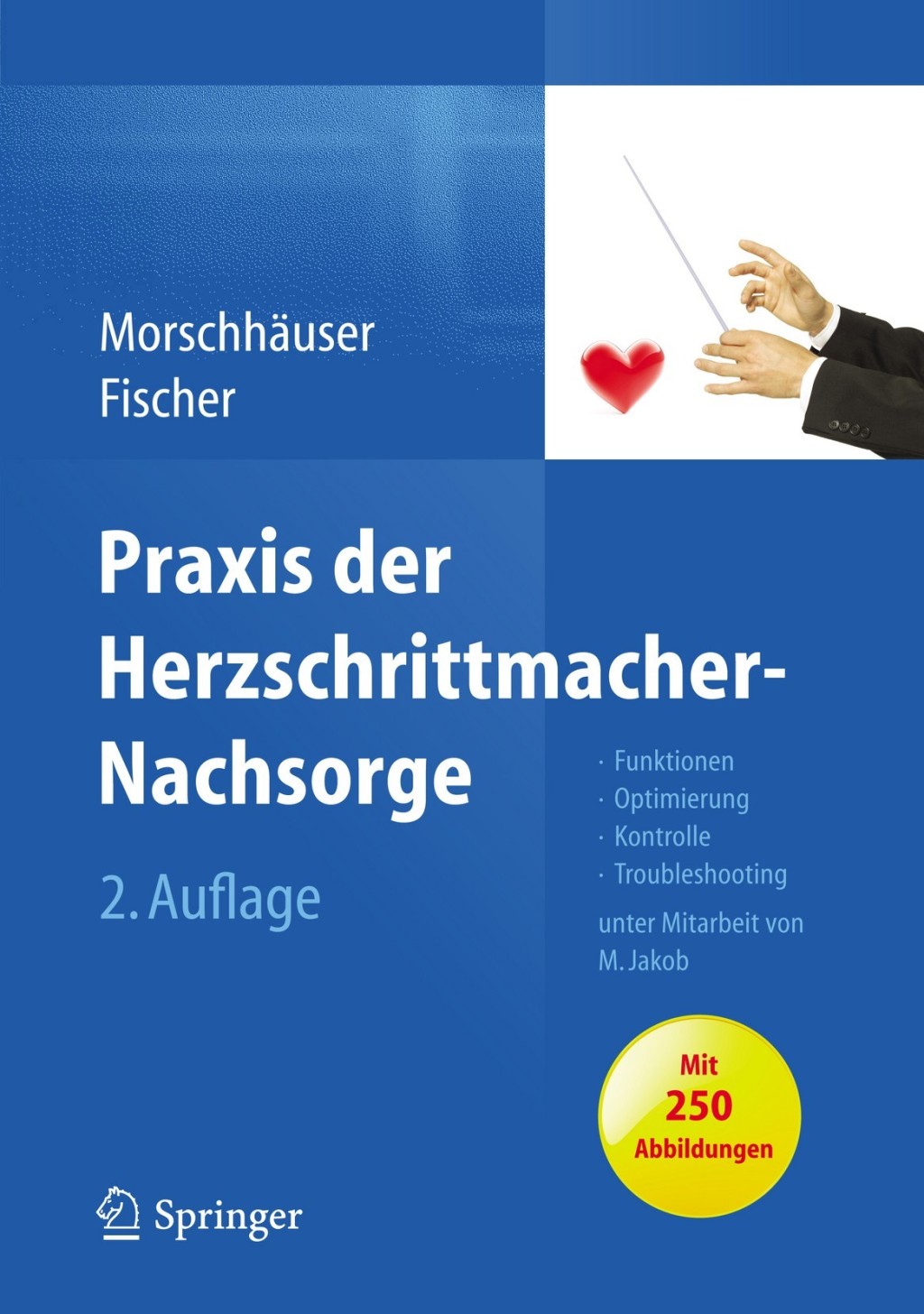 Praxis der Herzschrittmacher-Nachsorge Grundlagen, Funktionen, Kontrolle, Optimierung, Troubleshooting 2nd Edition â€“ PDF/EPUB Version Downloadable