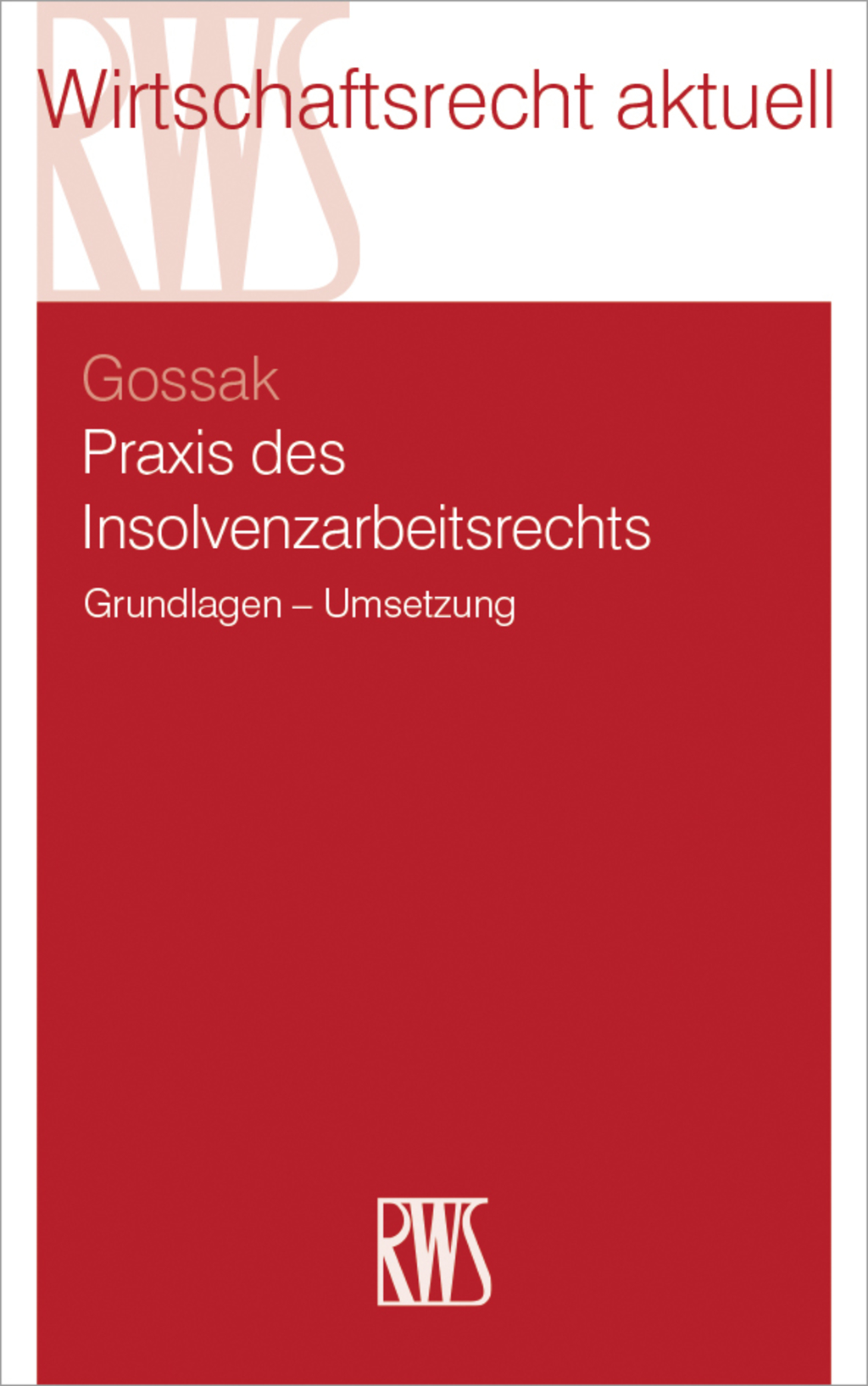Praxis des Insolvenzarbeitsrechts Grundlagen â€“ Umsetzung 1st Edition â€“ PDF/EPUB Version Downloadable