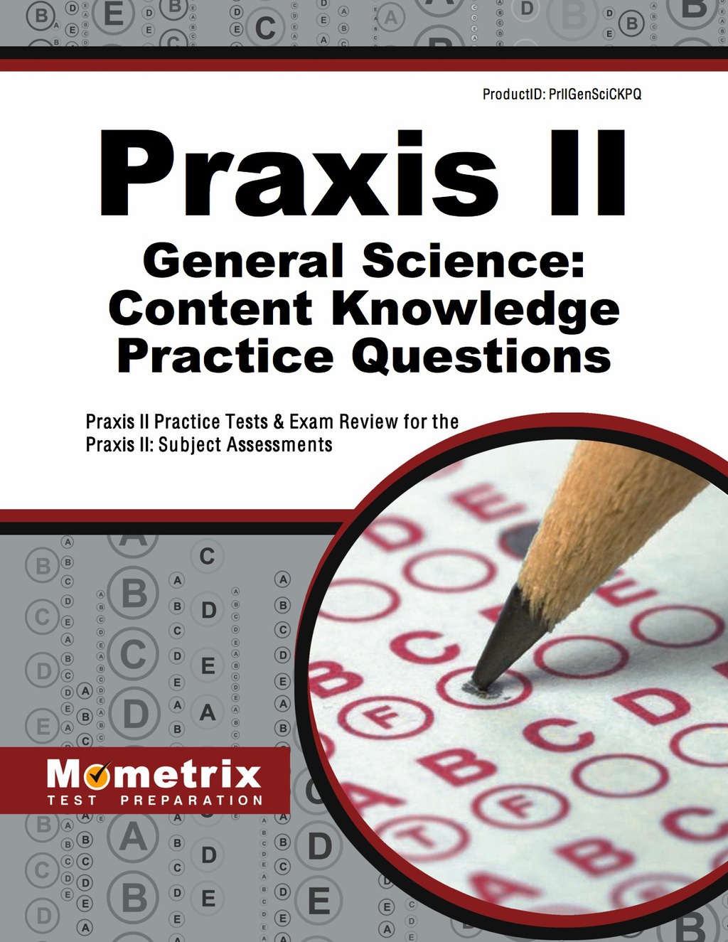 Praxis II General Science: Content Knowledge Practice Questions 1st Edition â€“ PDF/EPUB Version Downloadable