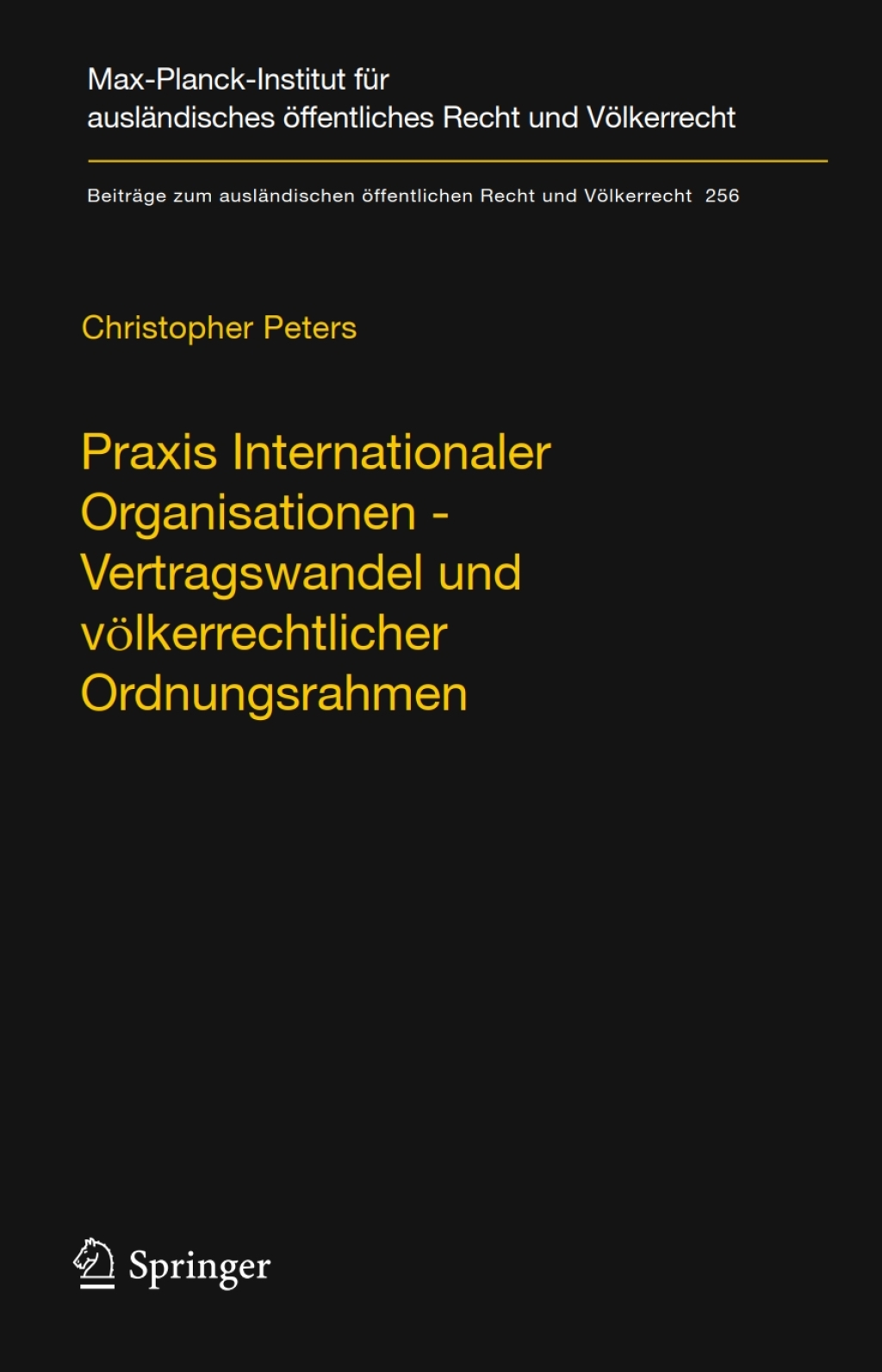 Praxis Internationaler Organisationen - Vertragswandel und vÃ¶lkerrechtlicher Ordnungsrahmen  â€“ PDF/EPUB Version Downloadable