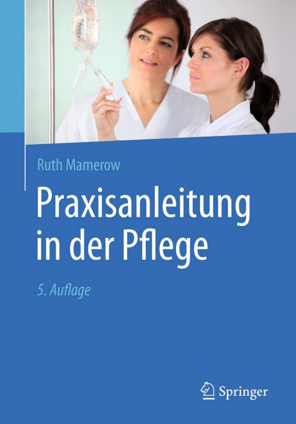 Praxisanleitung in der Pflege 5th Edition â€“ PDF/EPUB Version Downloadable
