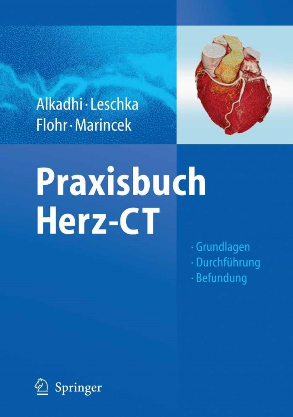 Praxisbuch Herz-CT Grundlagen - DurchfÃ¼hrung - Befundung 1st Edition â€“ PDF/EPUB Version Downloadable