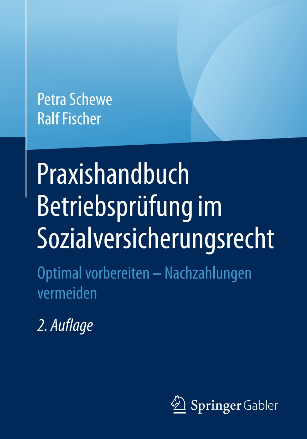 Praxishandbuch BetriebsprÃ¼fung im Sozialversicherungsrecht Optimal vorbereiten â€“ Nachzahlungen vermeiden 2nd Edition â€“ PDF/EPUB Version Downloadable