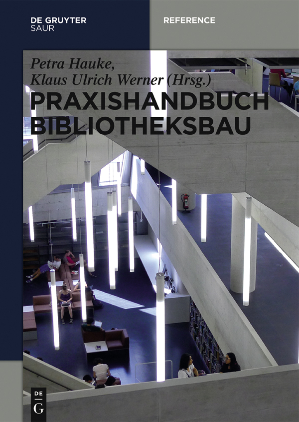 Praxishandbuch Bibliotheksbau Planung â€“ Gestaltung â€“ Betrieb 1st Edition â€“ PDF/EPUB Version Downloadable