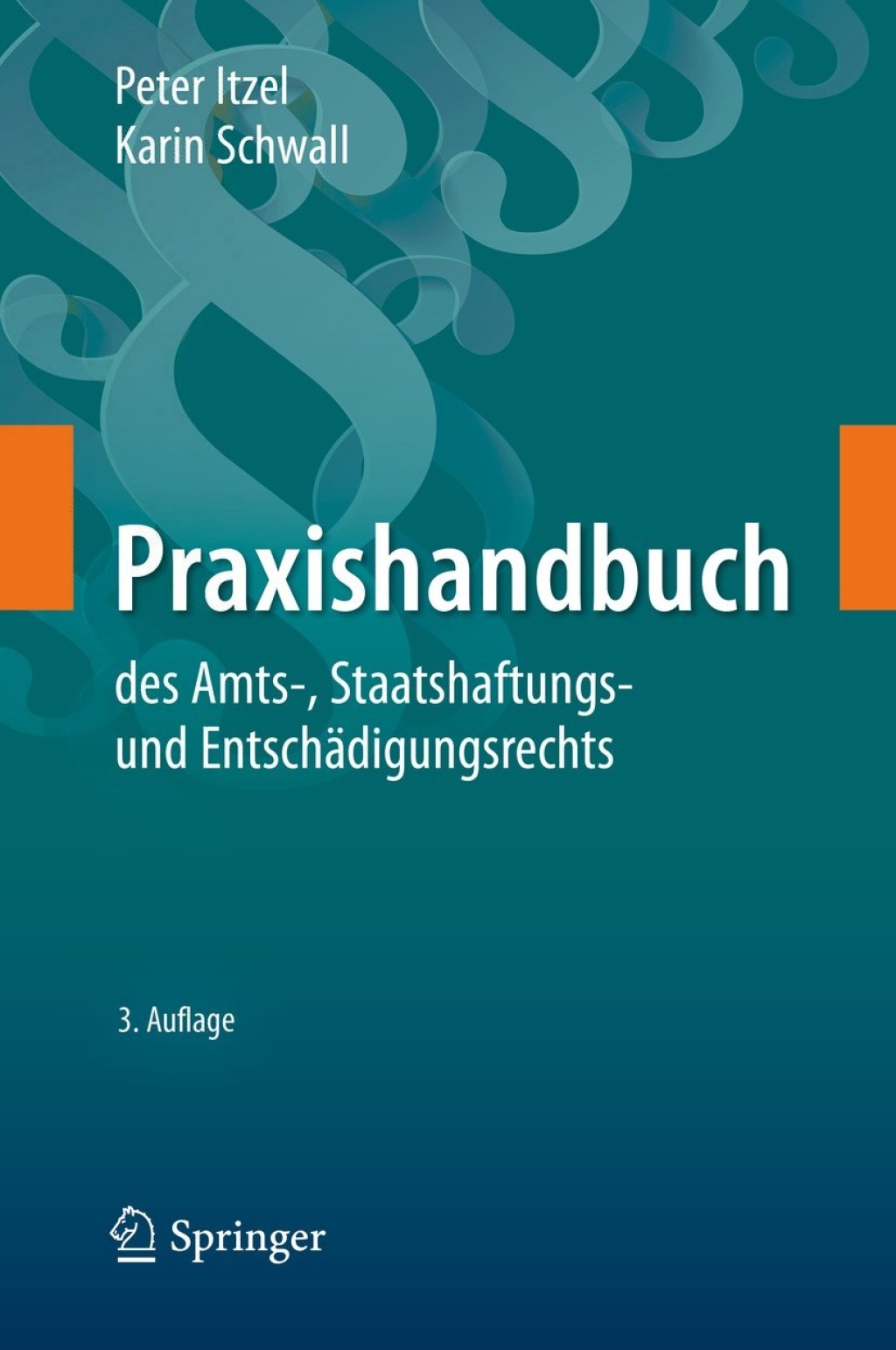 Praxishandbuch des Amts-, Staatshaftungs- und EntschÃ¤digungsrechts 3rd Edition â€“ PDF/EPUB Version Downloadable