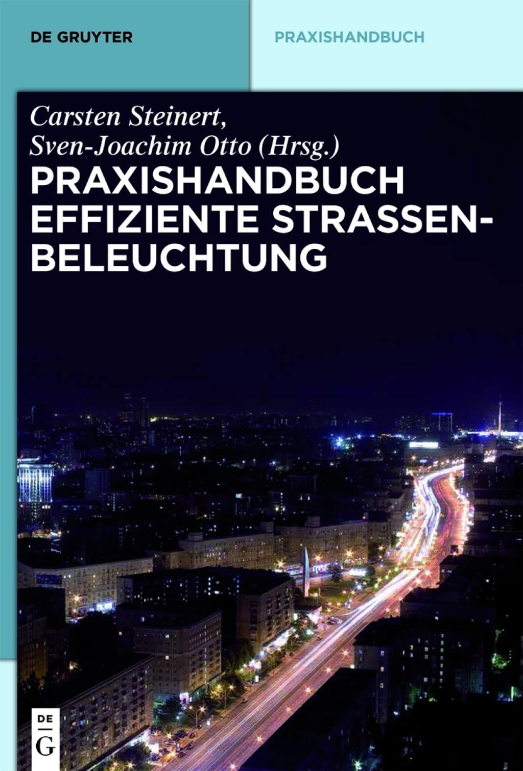 Praxishandbuch effiziente StraÃŸenbeleuchtung 1st Edition â€“ PDF/EPUB Version Downloadable