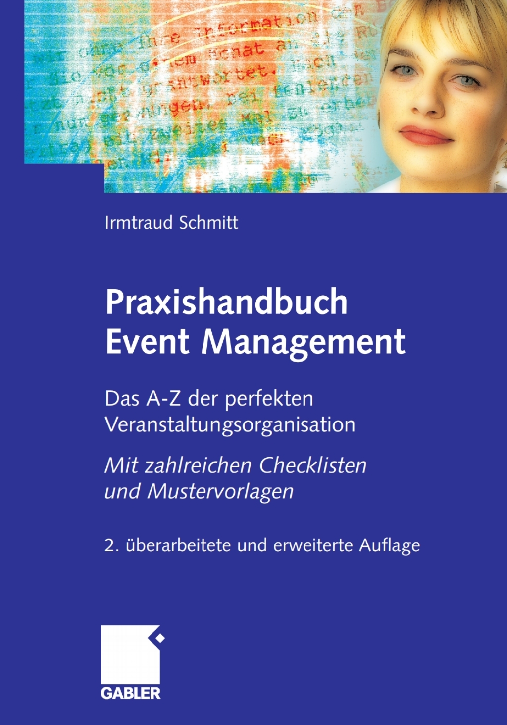 Praxishandbuch Event Management Das A-Z der perfekten Veranstaltungsorganisation - Mit zahlreichen Checklisten und Mustervorlagen 2nd Edition â€“ PDF/EPUB Version Downloadable