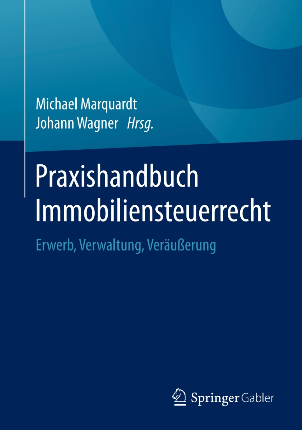 Praxishandbuch Immobiliensteuerrecht Erwerb, Verwaltung, VerÃ¤uÃŸerung  â€“ PDF/EPUB Version Downloadable