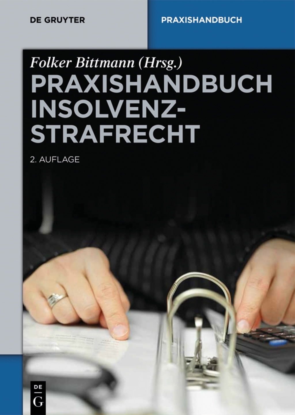 Praxishandbuch Insolvenzstrafrecht 2nd Edition â€“ PDF/EPUB Version Downloadable
