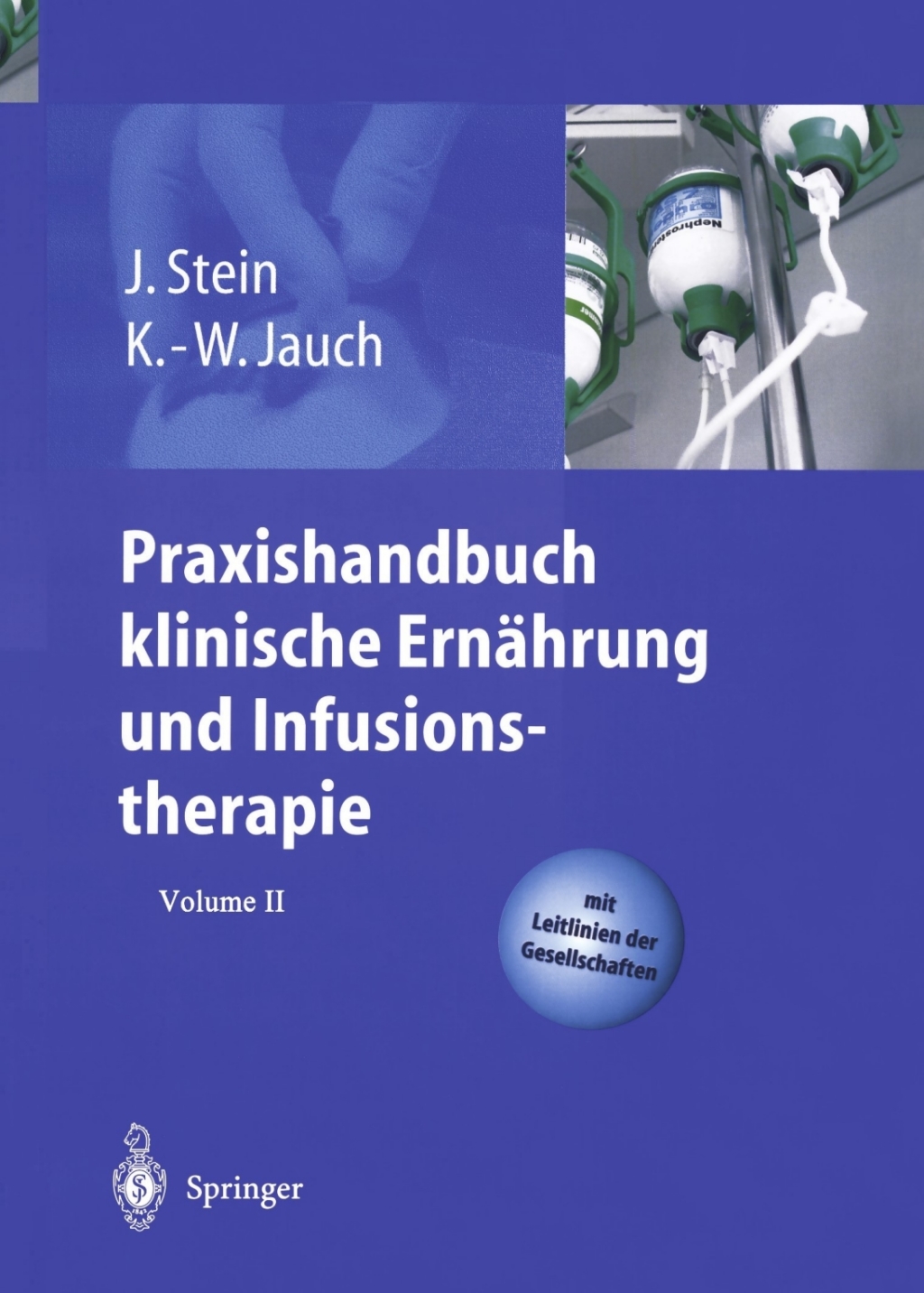 Praxishandbuch klinische ErnÃ¤hrung und Infusionstherapie 1st Edition â€“ PDF/EPUB Version Downloadable