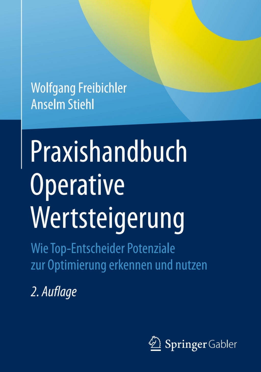 Praxishandbuch Operative Wertsteigerung Wie Top-Entscheider Potenziale zur Optimierung erkennen und nutzen 2nd Edition â€“ PDF/EPUB Version Downloadable