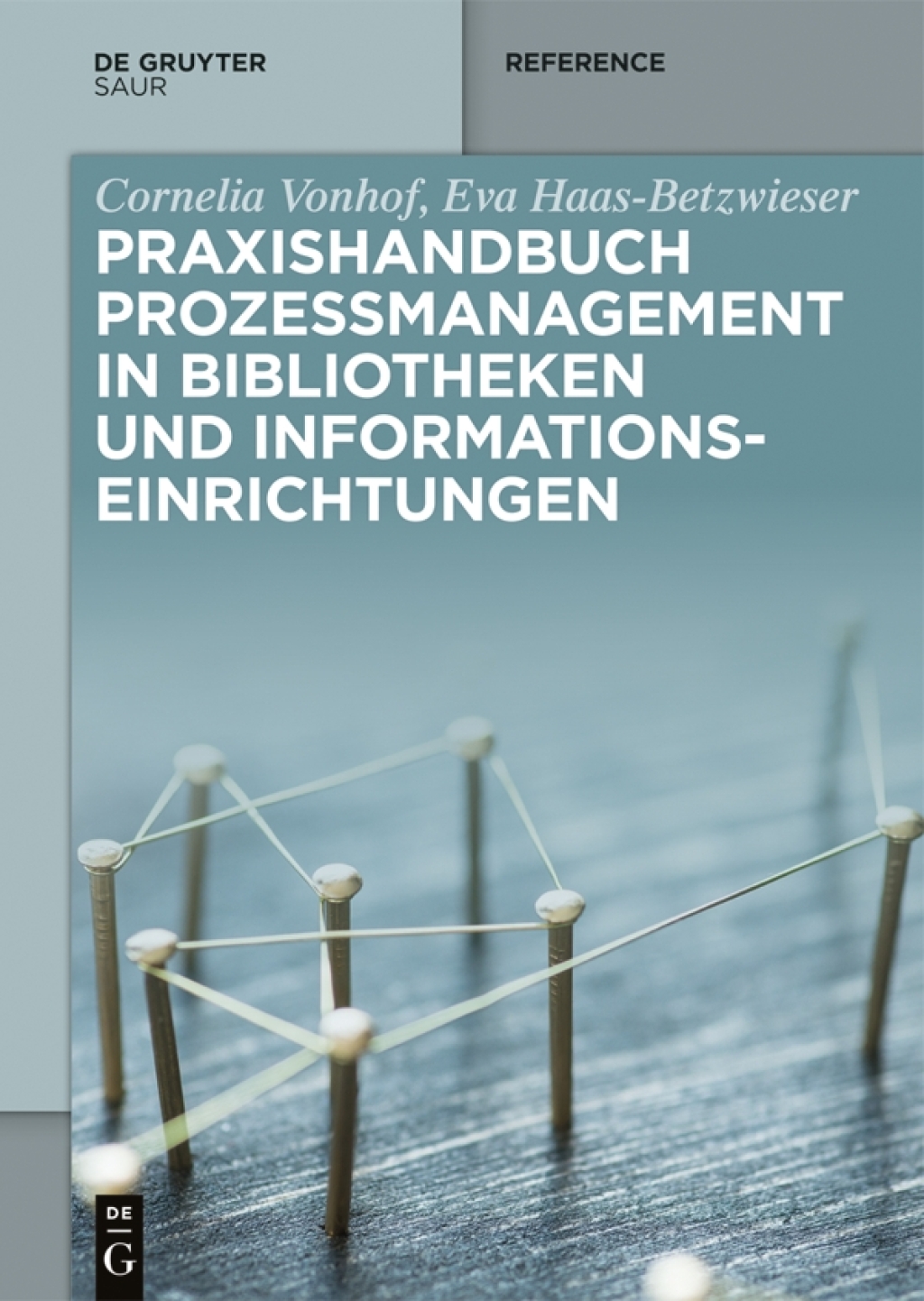 Praxishandbuch Prozessmanagement in Bibliotheken und Informations- einrichtungen 1st Edition â€“ PDF/EPUB Version Downloadable