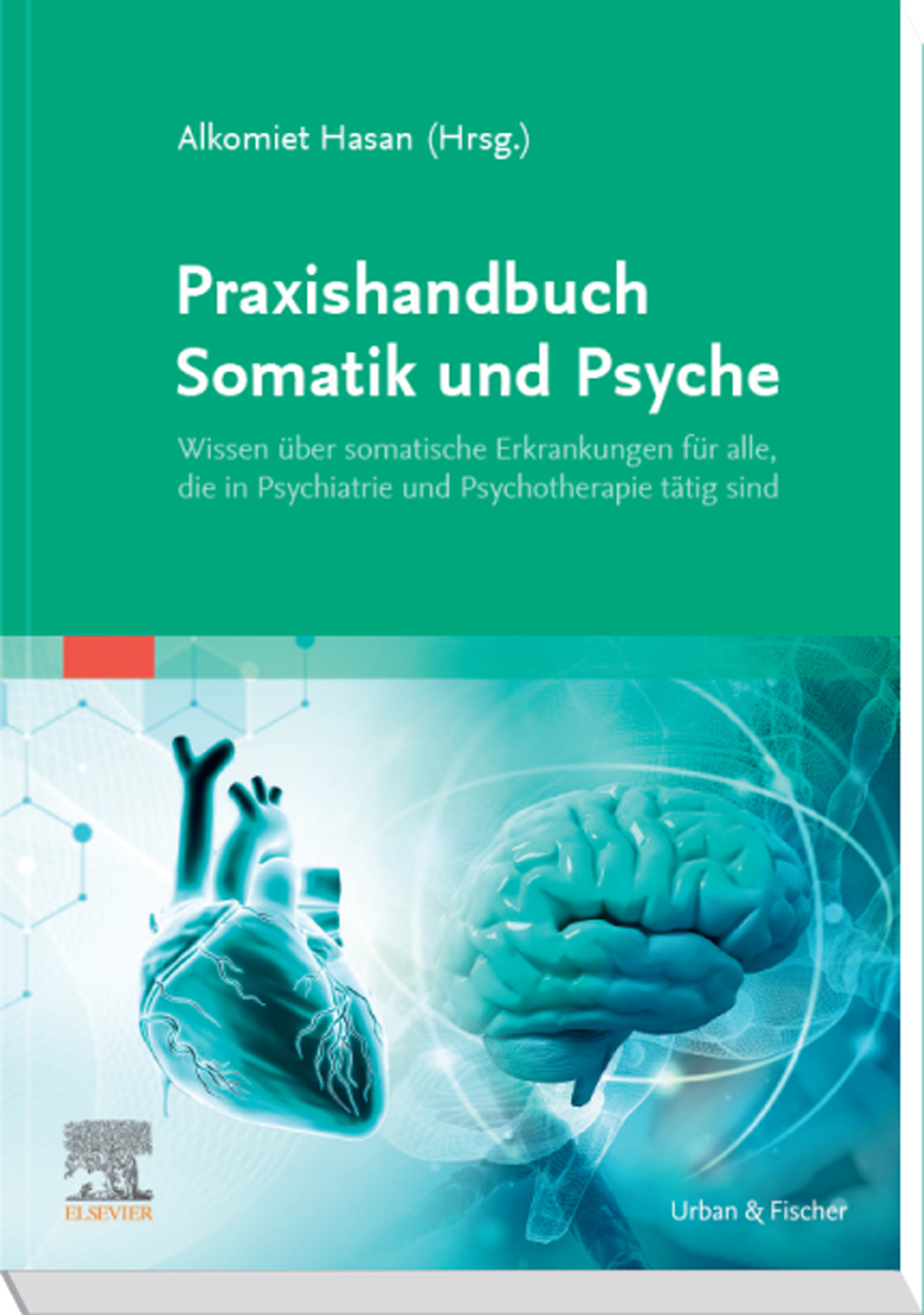 Praxishandbuch Somatik und Psyche Alles, was Psychiater und Psychotherapeuten Ã¼ber somatische Erkrankungen wissen mÃ¼ssen. 1st Edition â€“ PDF/EPUB Version Downloadable