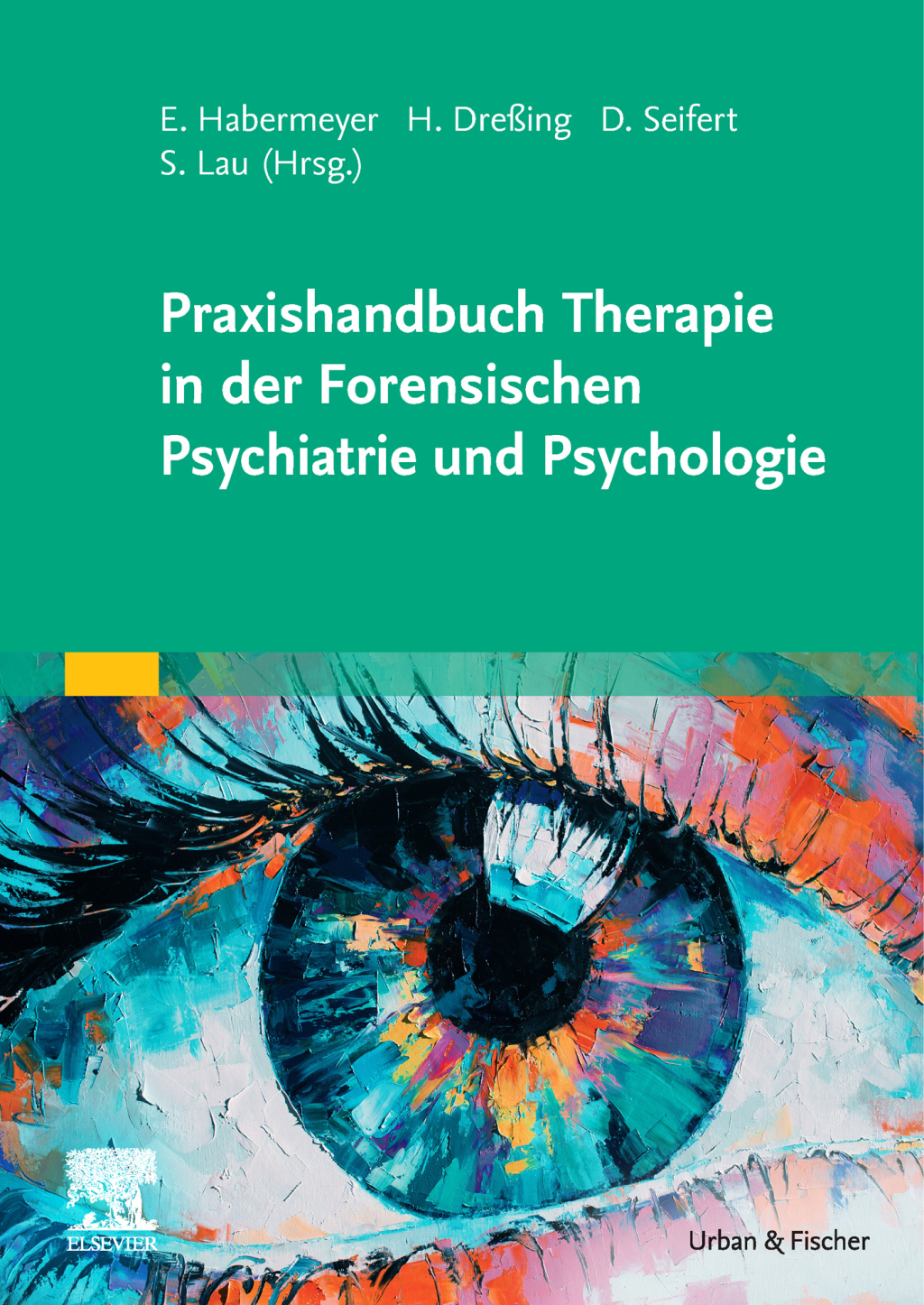 Praxishandbuch Therapie in der Forensischen Psychiatrie und Psychologie  â€“ PDF/EPUB Version Downloadable