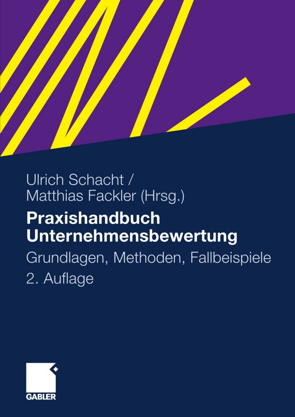 Praxishandbuch Unternehmensbewertung Grundlagen, Methoden, Fallbeispiele 2nd Edition â€“ PDF/EPUB Version Downloadable